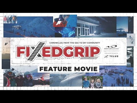 Fixed Grip - Whistler Blackcomb