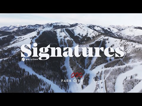 Signatures | Park City Mountain