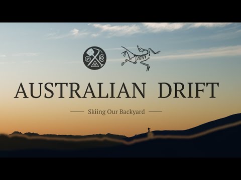 AUSTRALIAN DRIFT - Skiing Our Backyard 2024