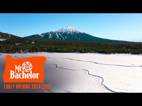 Mt. Bachelor Early Opening 2024-2025