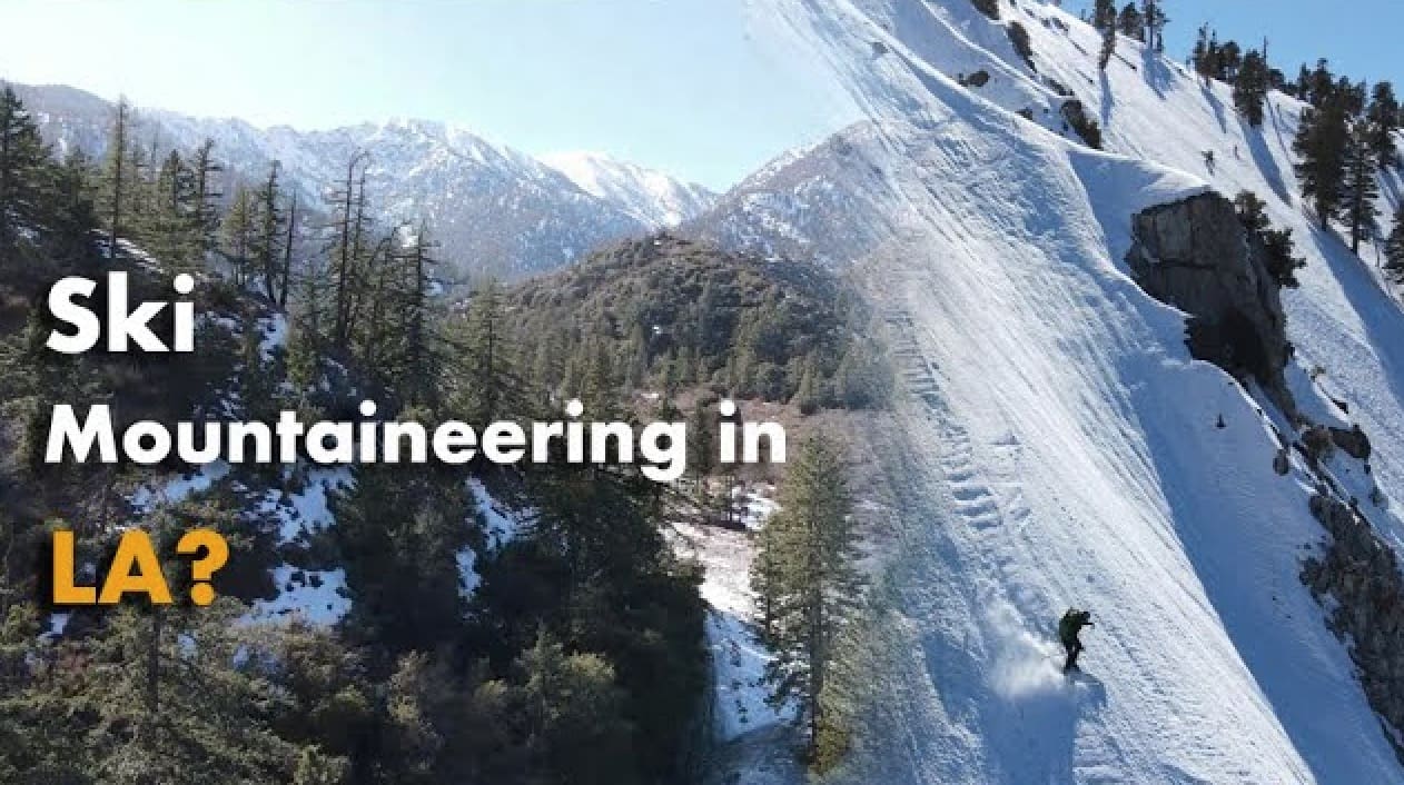 Backcountry Skiing in Los Angeles?