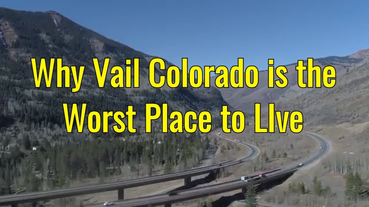 Why Living In Vail Is The Worst (Funny Video)
