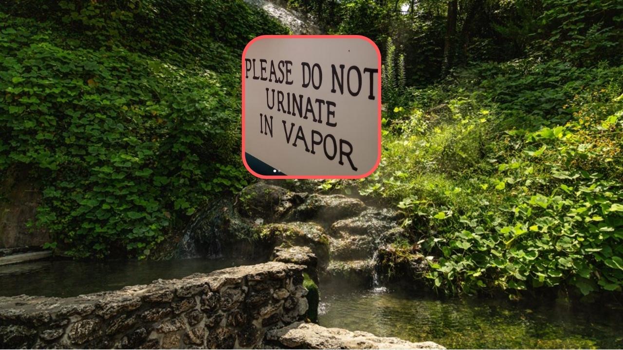 "Please Do Not Urinate In Vapor"-National Park