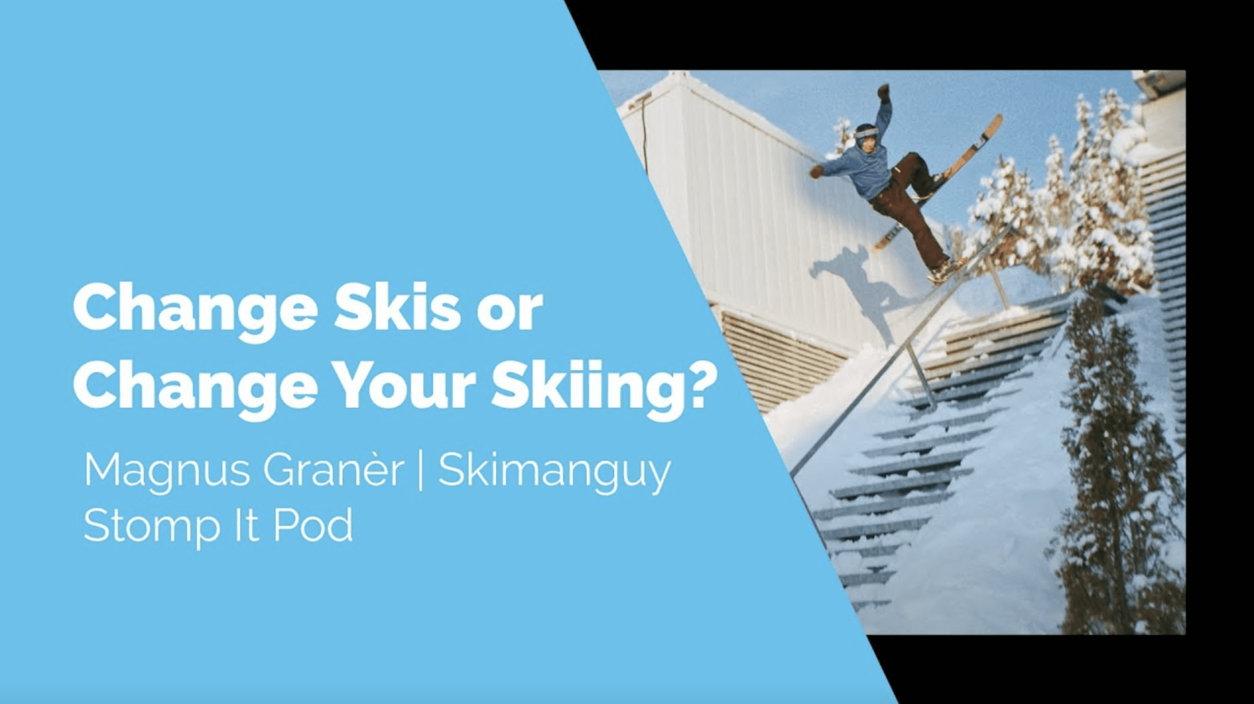 How To Truly Pick The Right Skis For You (Video)